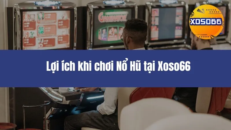 Nổ Hũ Xoso66